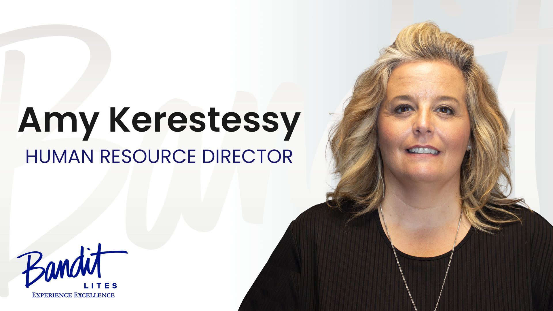 Bandit Lites Hires Amy Kerestessy as Human Resource Director for Knoxville.